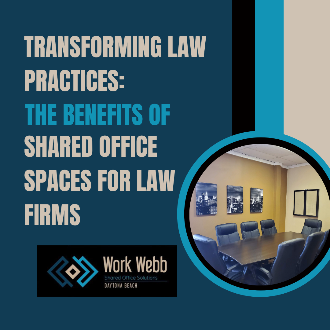 Transforming Law Practices: The Benefits Of Shared Office Spaces For ...